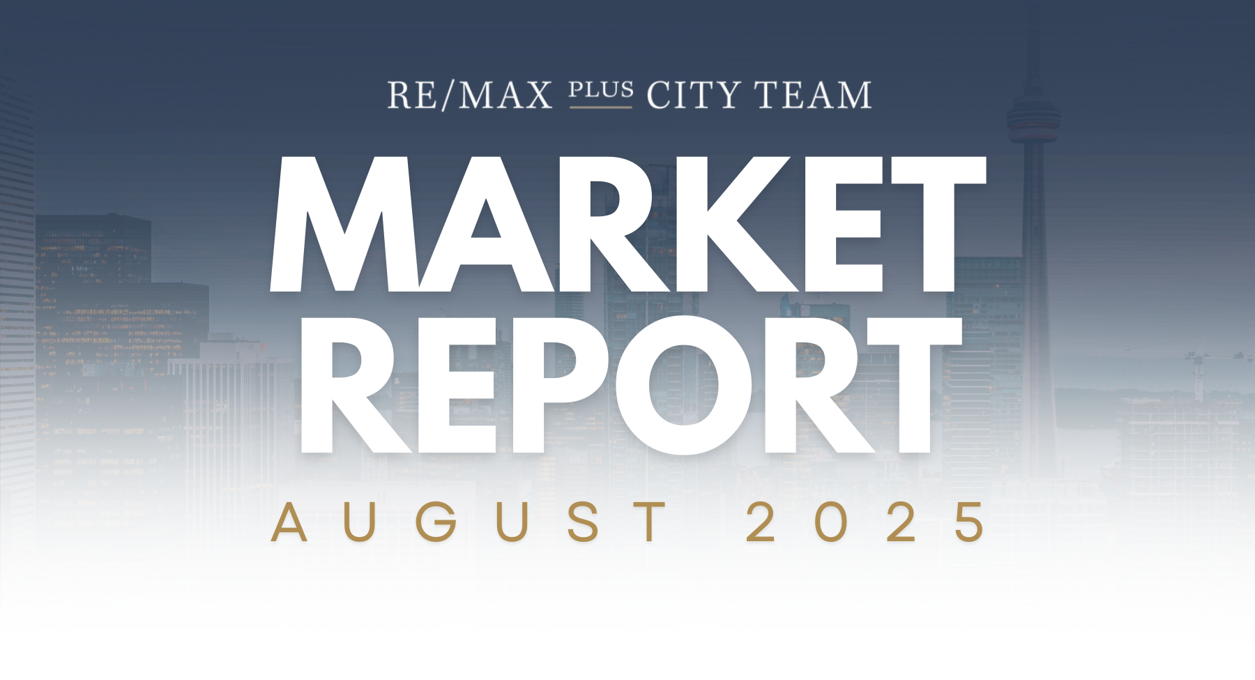 Toronto Real Estate Market Report - August 2025